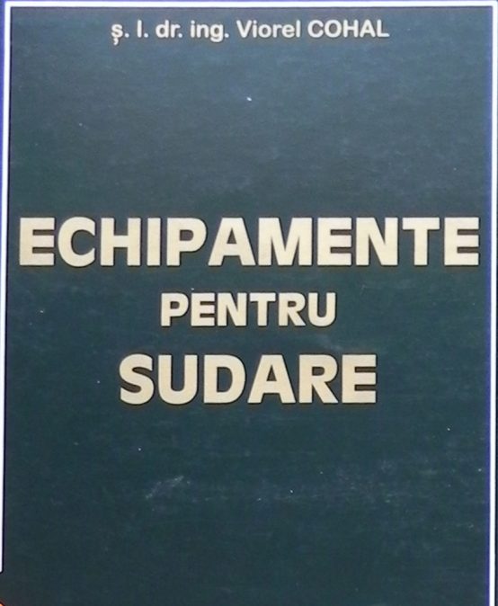 Echipamente pentru sudare (I)